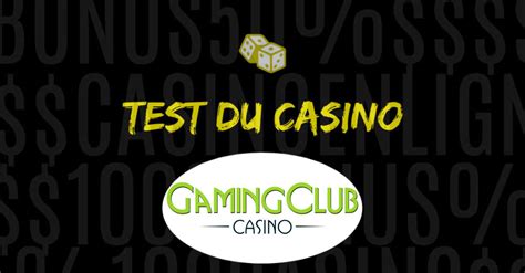 gaming club casino avis